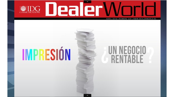 DealerWorld digital analiza el negocio de impresión y su rentabilidad para el Canal